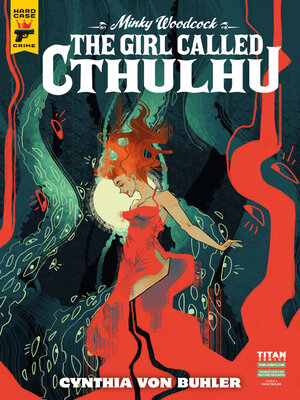 cover image of Minky Woodcock: The Girl Called Cthulhu (2024), Issue 3